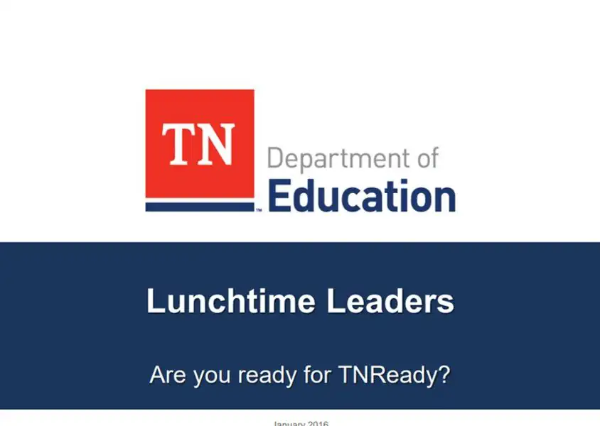 Are You Ready For TNReady? TNSTEP's Lunchtime Leaders Webinar Series