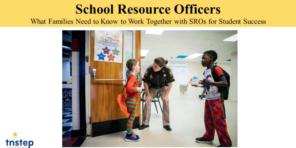 Family and School Resource Officers Working Together for Student Success Webinar 8/30/22