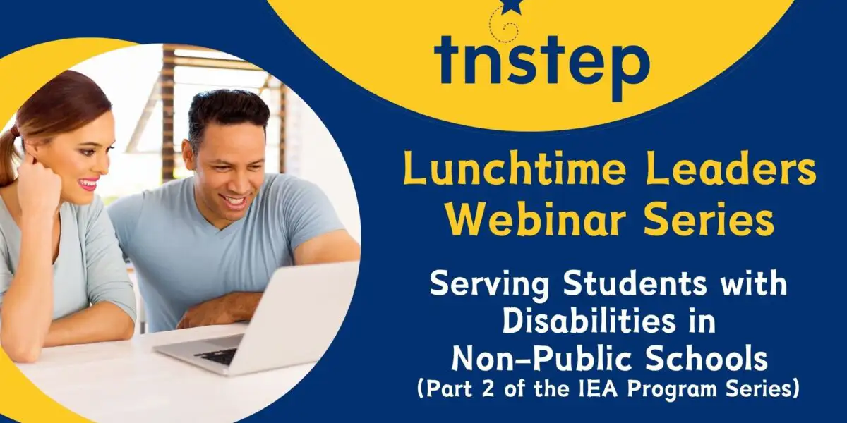 Serving Students with Disabilities in Non-Public Schools Webinar